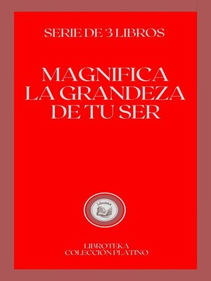 cover image of MAGNIFICA LA GRANDEZA DE TU SER